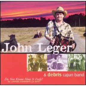 John Leger - Do You Know How It Feels? - Music & Performance - CD