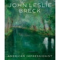 thumbnail image 1 of John Leslie Breck: American Impressionist, (Hardcover), 1 of 1