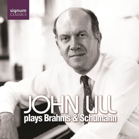 John Lill - Fantasie in C Op 17 / 3 Intermezzi Op 117 - Music & Performance - CD