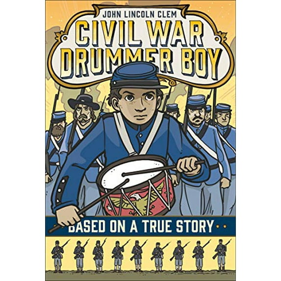 Pre-Owned John Lincoln Clem: Civil War Drummer Boy (Paperback) 1250104335 9781250104335