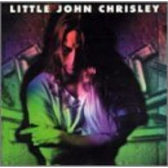 John Little Chrisley - Little John Chrisley - Rock - CD