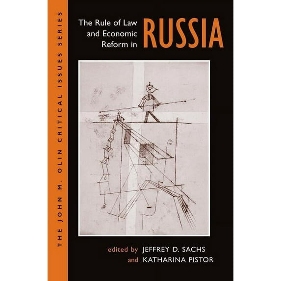 John M. Olin Critical Issues Series The Rule Of Law And Economic Reform In Russia, (Paperback)