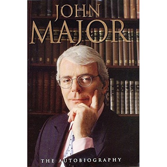 Pre-Owned John Major: The Autobiography (Hardcover) 0060196149 9780060196141