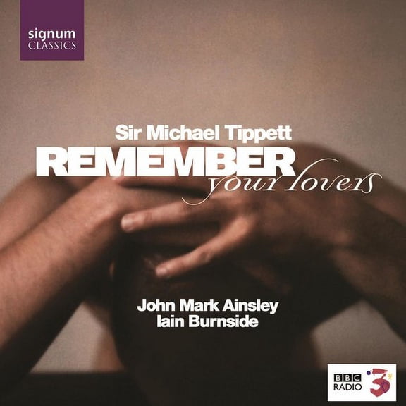 John Mark Ainsley - Remember Your Lovers - Music & Performance - CD