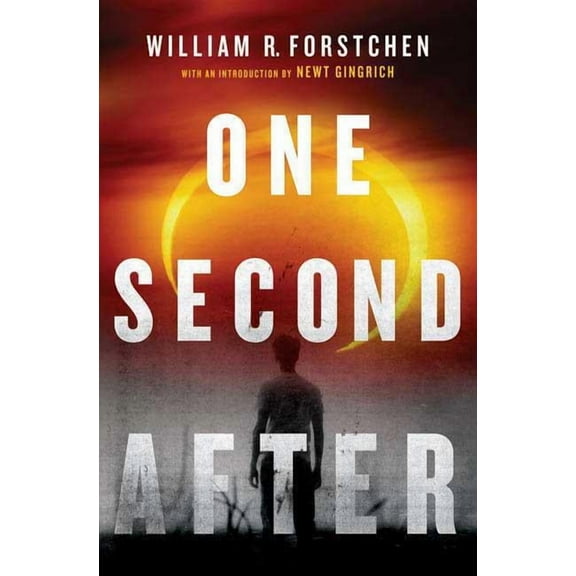 John Matherson Novel One Second After, Book 1, (Hardcover)