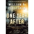 thumbnail image 1 of Pre-Owned One Year After: A John Matherson Novel (Hardcover) 0765376709 9780765376701, 1 of 1