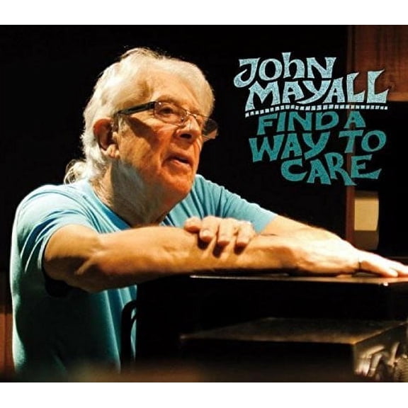 John Mayall - Find a Way to Care - Music & Performance - CD