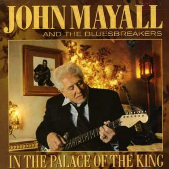 John Mayall - In the Palace of the King - Music & Performance - CD