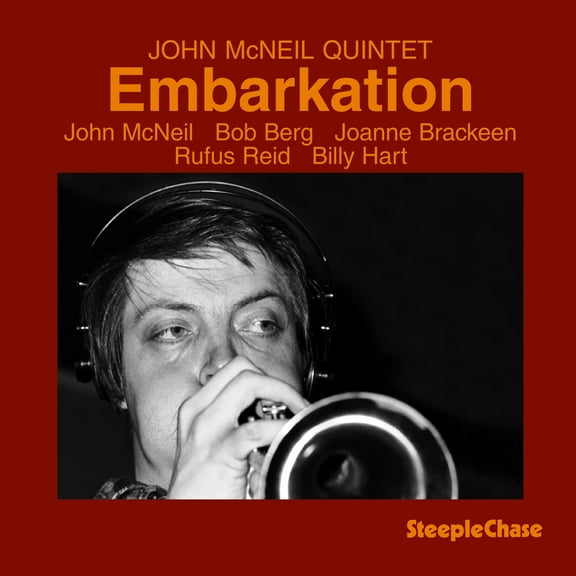 John McNeil - Embarkation - Music & Performance - CD