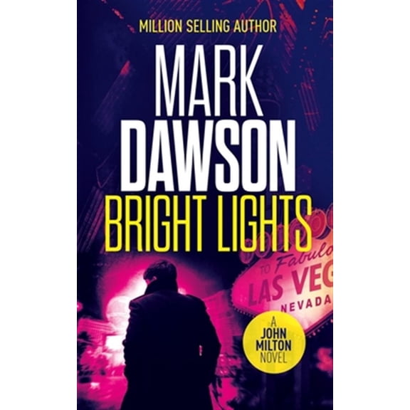 John Milton: Bright Lights (Paperback)