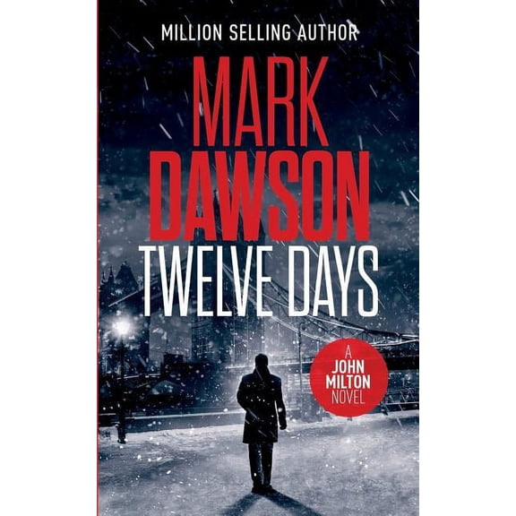John Milton: Twelve Days (Paperback)