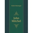 thumbnail image 1 of John Mitchel (Paperback), 1 of 1