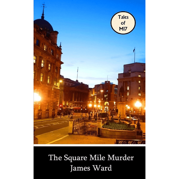 John Mordred: The Square Mile Murder (Series #8) (Paperback)