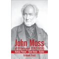 thumbnail image 1 of John Moss of Otterspool (1782-1858) : Railway Pioneer Slave Owner Banker, 1 of 1