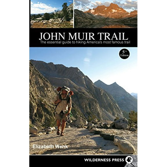 Pre-Owned John Muir Trail: The Essential Guide to Hiking America's Most Famous Trail (Paperback) 0899977367 9780899977362
