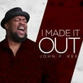 thumbnail image 1 of John P. Kee - I Made It Out - Music & Performance - CD, 1 of 1