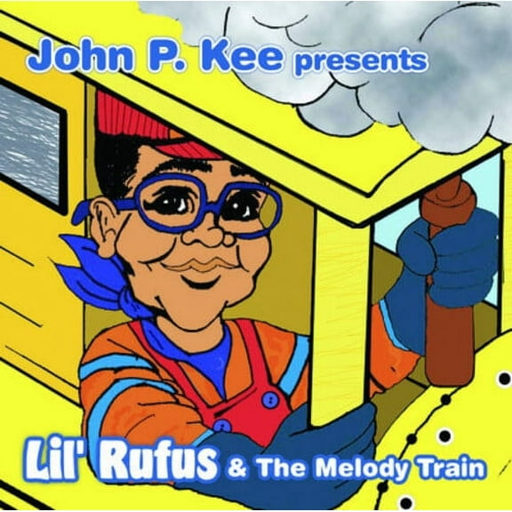 John P. Kee - John P. Kee Presents Lil Rufus and The Melody Train - Christian / Gospel - CD