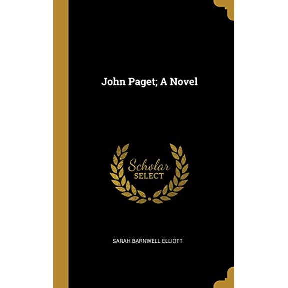 John Paget; A Novel Hardcover