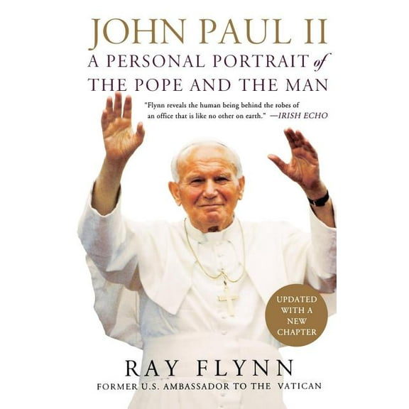John Paul II : A Personal Portrait of the Pope and the Man (Paperback)