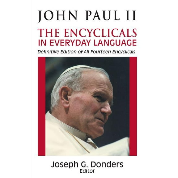 John Paul II: The Encyclicals in Everyday Language (Paperback)
