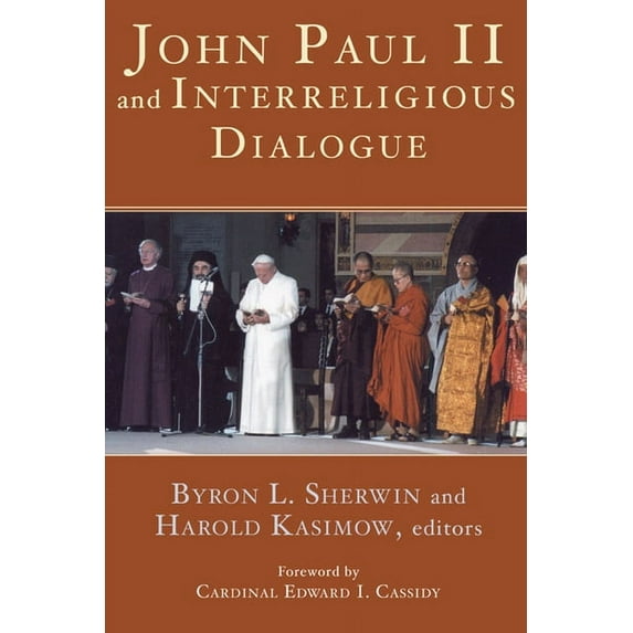 John Paul II and Interreligious Dialogue (Paperback)