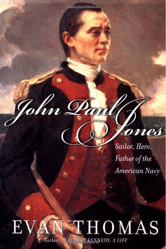 Pre-Owned John Paul Jones: Sailor, Hero, Father of the American Navy (Hardcover) 0743205839 9780743205832