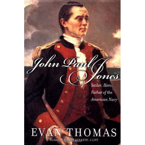 Pre-Owned John Paul Jones : Sailor, Hero, Father of the American Navy (Hardcover)