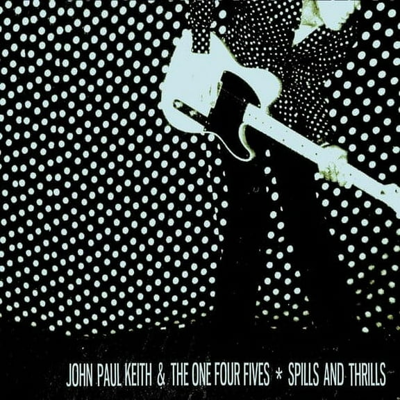 John Paul Keith - Spills and Thrills - Alternative - CD