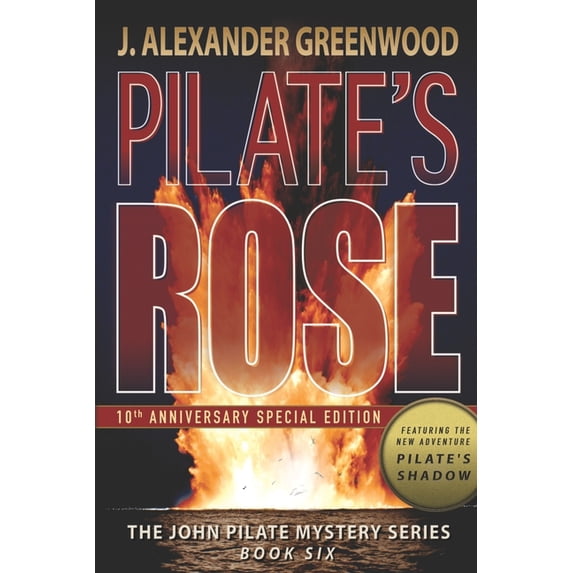 John Pilate Mysteries Pilate's Rose, Book 6, (Paperback)