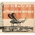 thumbnail image 1 of John Power - Willow She Weeps - Music & Performance - CD, 1 of 1