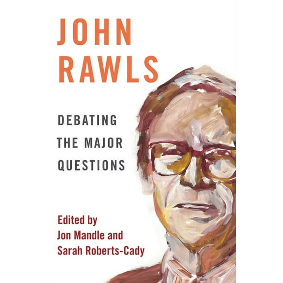 John Rawls: Debating the Major Questions, (Paperback)