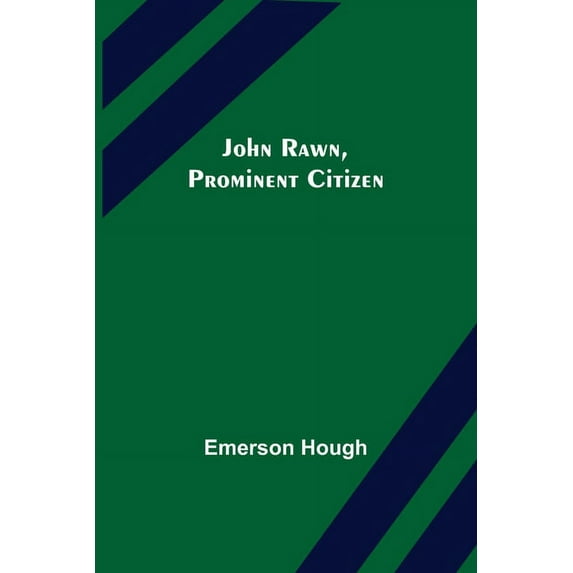 John Rawn, Prominent Citizen, (Paperback)