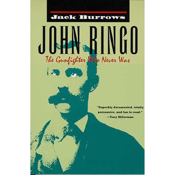 Pre-Owned John Ringo: The Gunfighter Who Never Was (Paperback) 0816516480 9780816516483