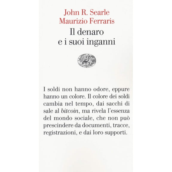 John Rogers Searle,Maurizio Ferraris,Angela Condello Il denaro e i suoi inganni (Paperback)
