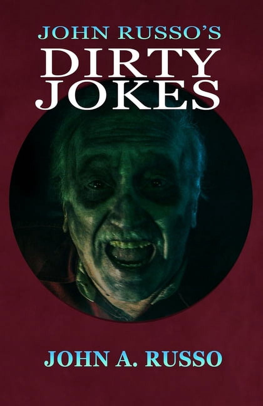 John Russo's Dirty Jokes, (Paperback)