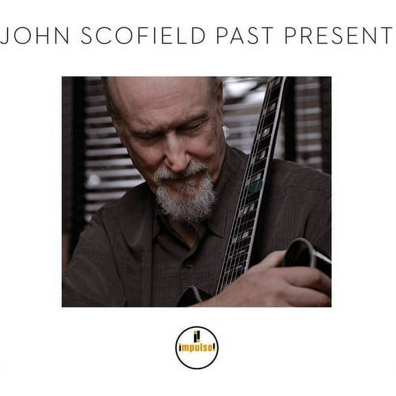 John Scofield - Past Present - Music & Performance - CD