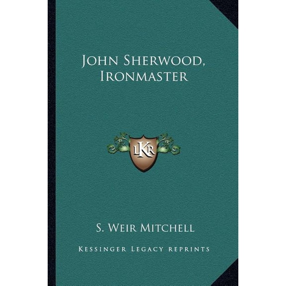 John Sherwood, Ironmaster (Paperback)