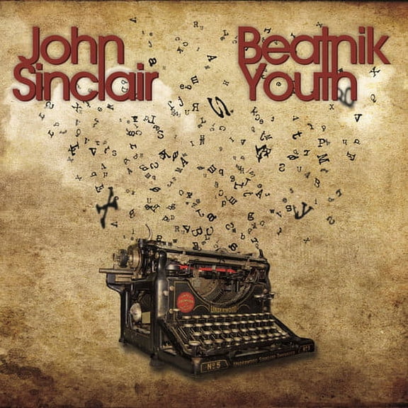 John Sinclair - Beatnik Youth - Music & Performance - CD