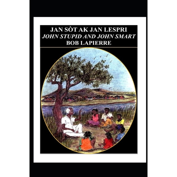 John Smart & John Stupid: Jan St ak Jan Lespri (Paperback)