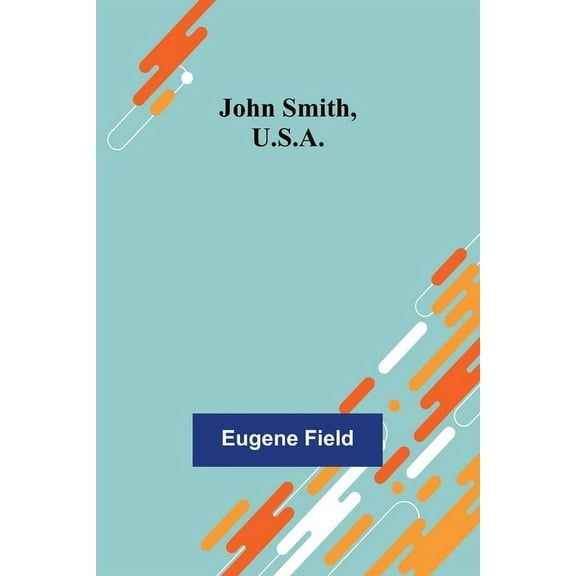 John Smith, U.S.A., (Paperback)