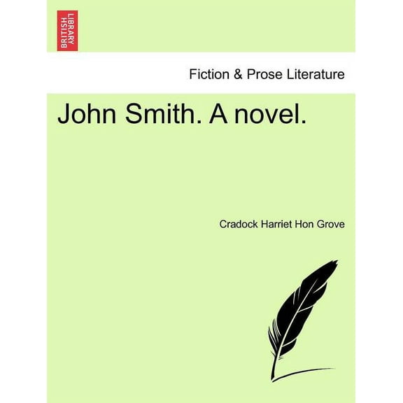 John Smith. a Novel. Paperback