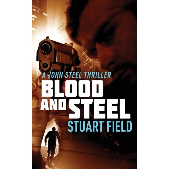 John Steel Broken Steel, Book 3, (Paperback)