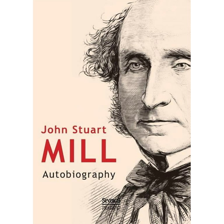 John Stuart Mill : Autobiography (Paperback) - Walmart.com