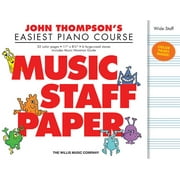 ASSOCIATE PROFESSOR OF PHILOSOPHY AND RELIGIOUS STUDIES JOHN THOMPSON John Thompson's Easiest Piano Course - Music Staff Paper : Wide-Staff Manuscript Paper in Color (Paperback)