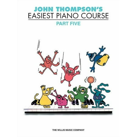 John Thompson's Easiest Piano Course, Part 5, (Paperback)