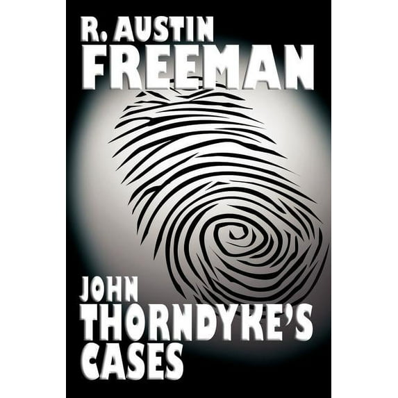 John Thorndyke's Cases, (Paperback)