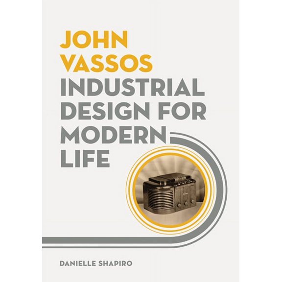 John Vassos : Industrial Design for Modern Life (Paperback)