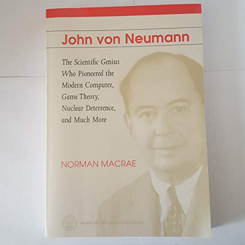 John Von Neumann: The Scientific Genius Who Pioneered the Modern Computer, Game Theory, Nuclear Deterrence, and Much More, 9780821826768, 082182676X, Paperback, 2 edition