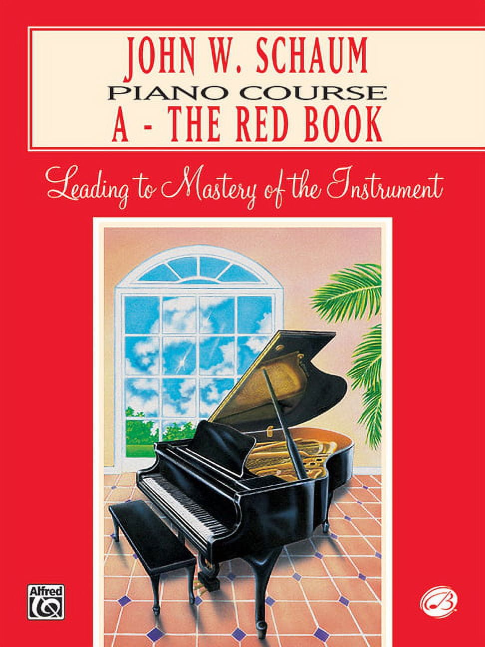 John W. Schaum Piano Course John W. Schaum Piano Course: A -- The Red Book, (Paperback)