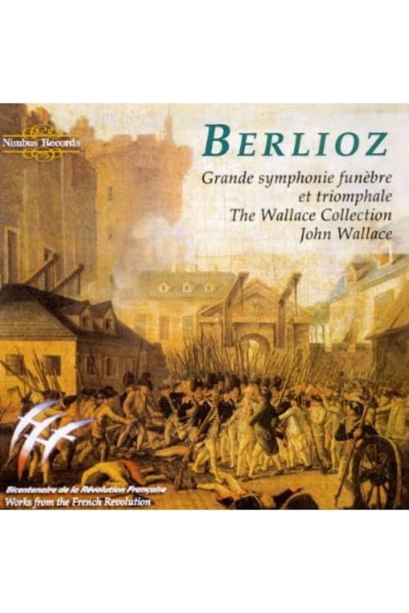 John Wallace - Grande Symphonie Funebre Et Triomphale - Music & Performance - CD